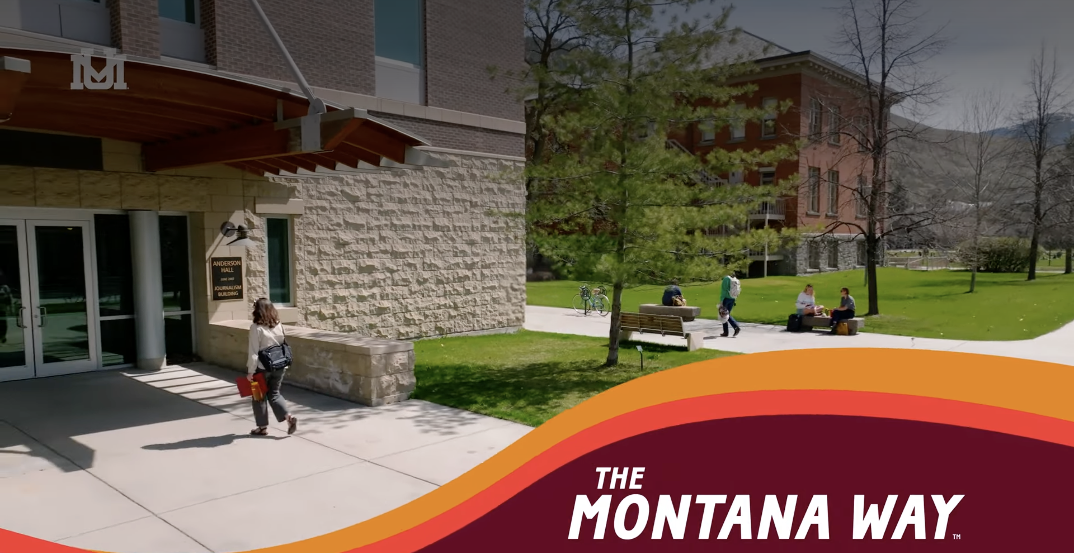 Don Anderson Hall on the University of Montana campus, The Montana Way
